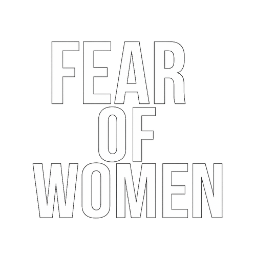 FEAROFWOMEN